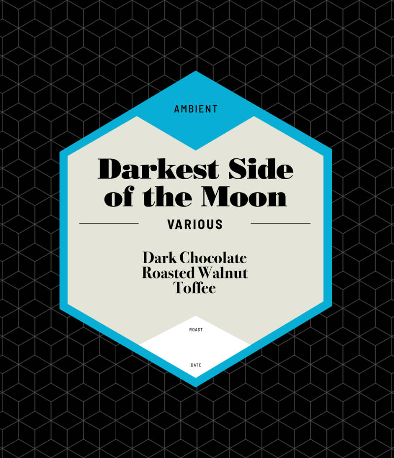 Darkest Side of the Moon Coffee Bag - Dark Chocolate, Roasted Walnut, Toffee - Ambient Genre